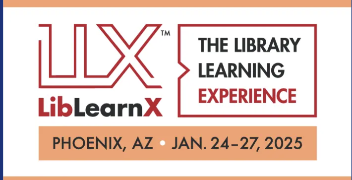 Image with words LibLearnX The Library Learning Experience Phoenix, Az Jan 24-27, 2025 in red and black writing